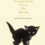 if Cats Disappeared from the World by Genki Kawamura