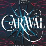 Caraval (caraval series book 1)-hard cover