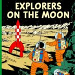 Explorers on the Moon ( The Adventures of Tintin)