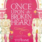 Once Upon a Broken Heart (book 1 ) -pink