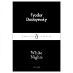 White Nights by Fyodor Dostoevsky