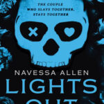 Lights Out Navessa Allen (into darkness 1)