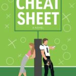 The Cheat Sheet by Sarah Adams