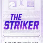 The Striker Ana Huang