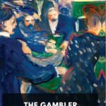 The Gambler Fyodor Dostoevsky