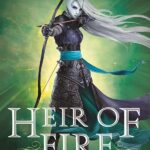 Heir of Fire (Throne of Glass Series 3) Sarah J. Maas