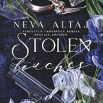 Stolen Touches (Perfectly Imperfect 5) Neva Altaj