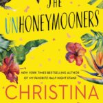 The Unhoneymooners Christina Lauren