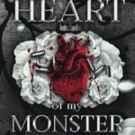 Heart Of My Monster (Monster Trilogy 3) Rina Kent