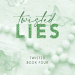 twisted lies