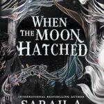 When The Moon Hatched Sarah A. Parker