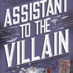 Assistant to the villain Hannah Maehrer