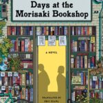 Days at the Morisaki Bookshop Satoshi Yagisawa