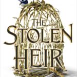 The Stolen Heir (The Stolen Heir Duology 1) Holly Black