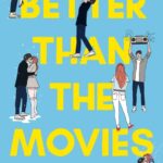 Better Than the Movies Lynn Painter
