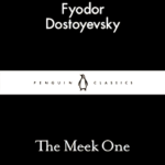 The Meek One  Fyodor Dostoevsky