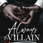 Always the Villain (Vitale Brothers Book 6) Skyler Snow