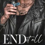 End It All (Vitale Brothers Book 5) Skyler Snow