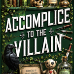 Accomplice to the Villain (Assistant to the Villain 3) Hannah Nicole Maehrer