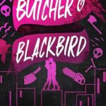 Butcher and Blackbird (Ruinous Love, 1)  Brynne Weaver